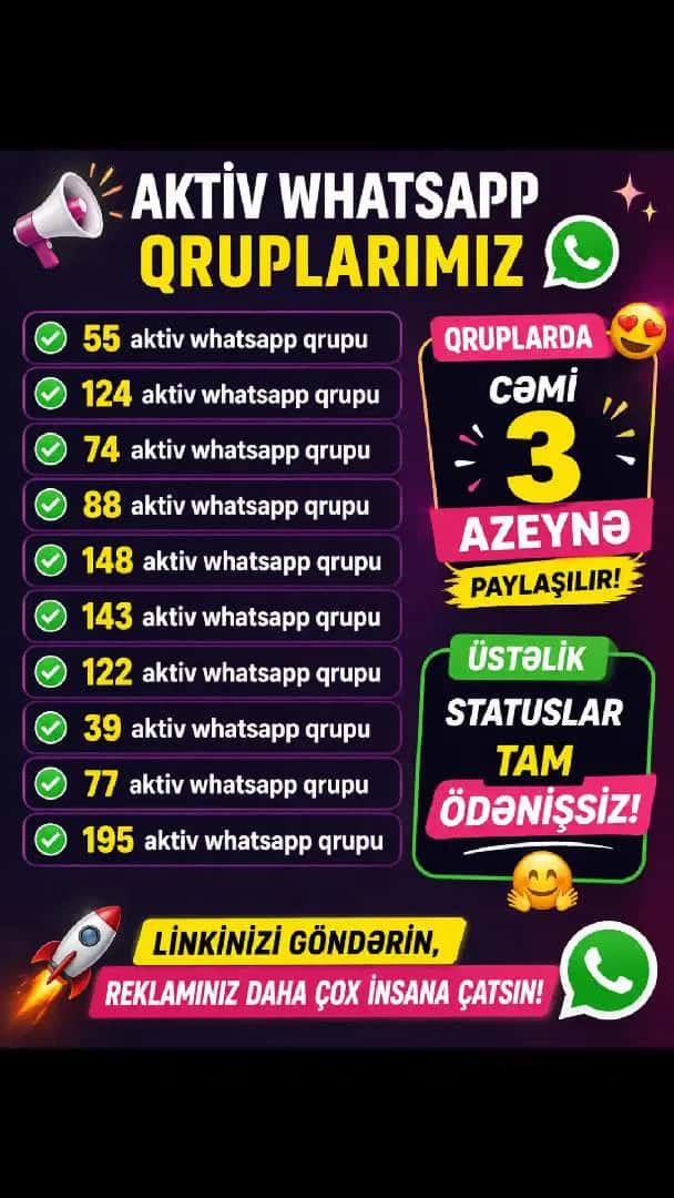 WhatsApp qruplarında reklam paylaşımı xidməti - Tenderyard