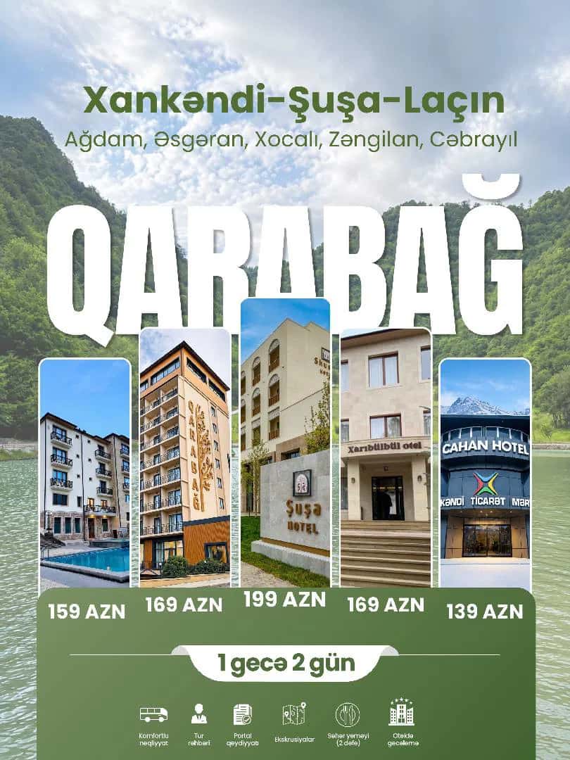 Qarabağ turu: Xankəndi, Şuşa, Laçın, Ağdam - Tenderyard