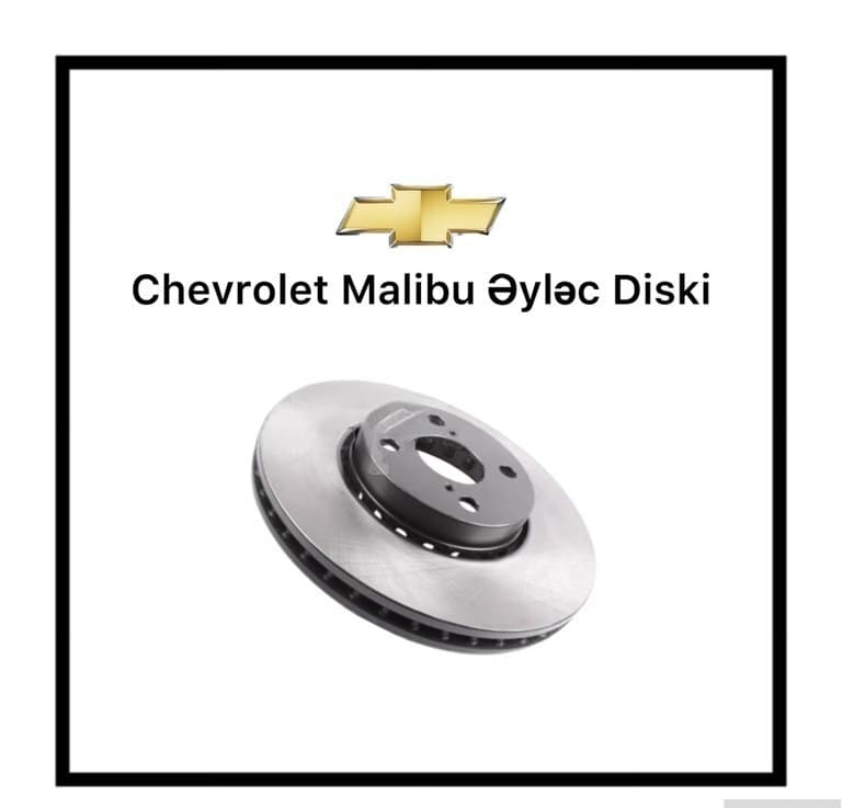 Əyləc diski Chevrolet Malibu