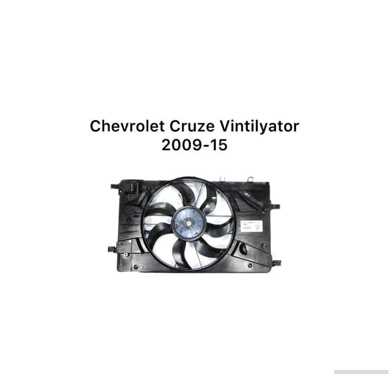 Vintilyator Chevrolet Cruze 2009-2015