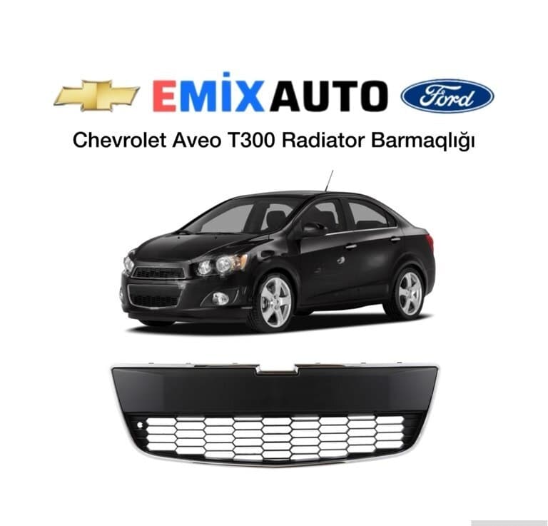 Radiator barmaqlığı Chevrolet Aveo T300