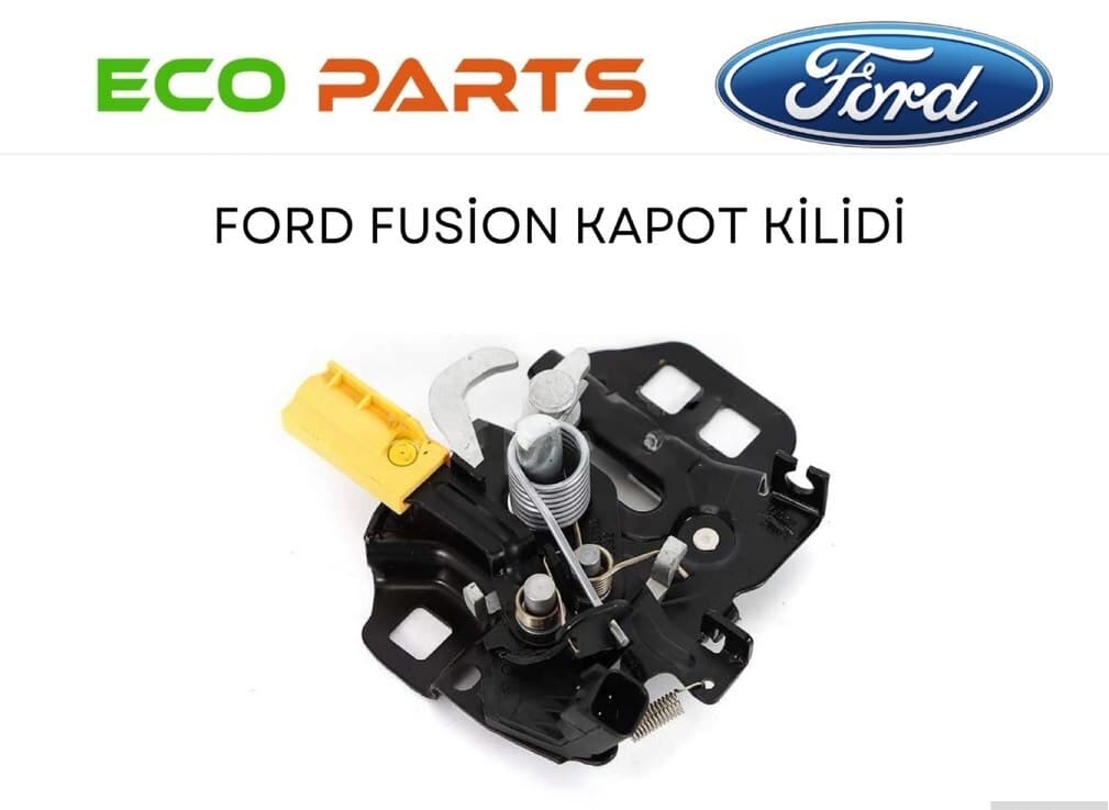 Kapot kilidi Ford Fusion