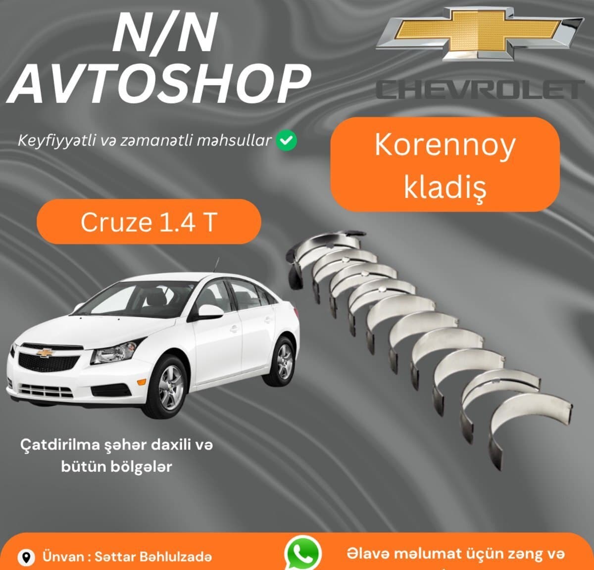 Əsas yataqlar Chevrolet Cruze 1.4T