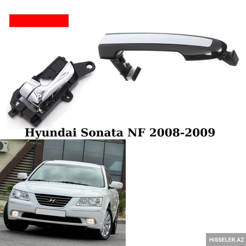 Qapı tutacaqları Hyundai Sonata və Kia