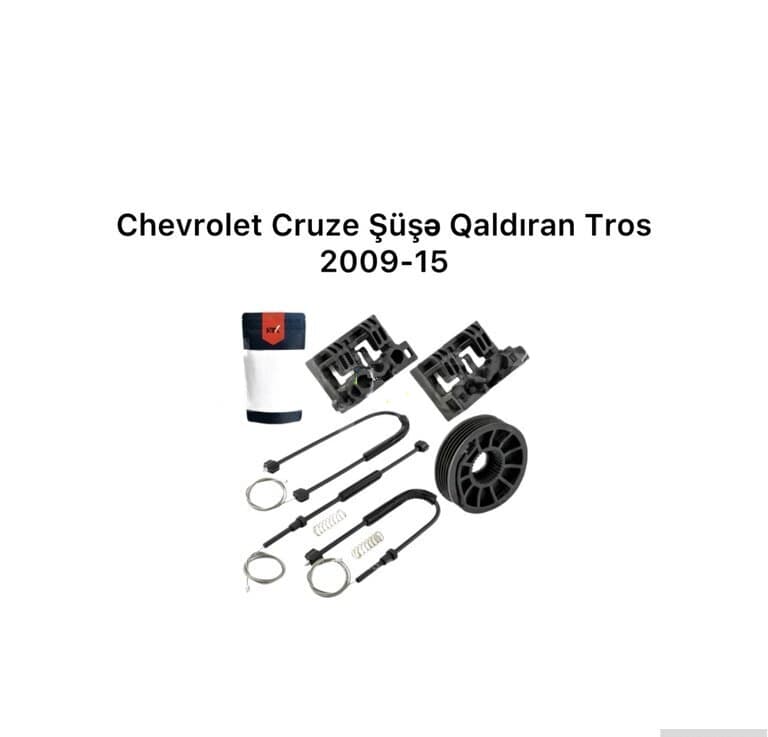 Şüşəqaldıran trosu Chevrolet Cruze 2009-2015