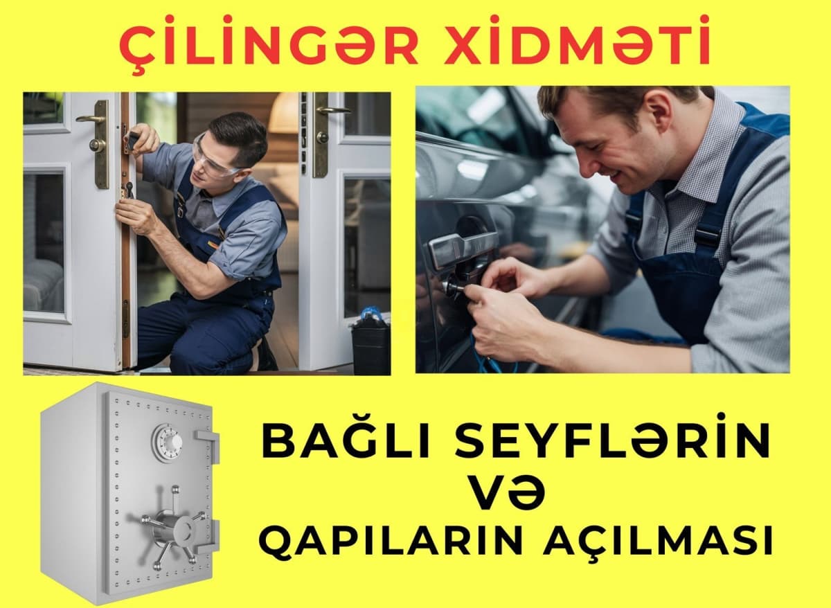 Çilingər xidməti: qapı, seyf və avtomobil açılması