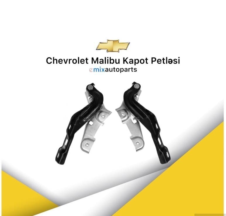 Kapot petləsi Chevrolet Malibu