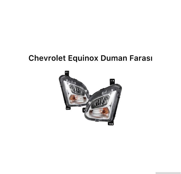 Duman farası Chevrolet Equinox