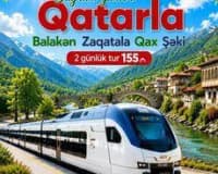 Balakən, Zaqatala, Qax, Şəki qatar turu — şəkil 1