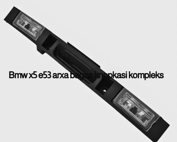BMW X5 E53 arxa baqaj düyməsi komplekti